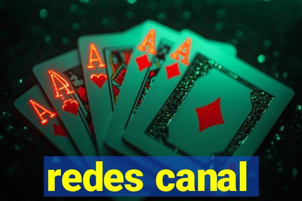 redes canal